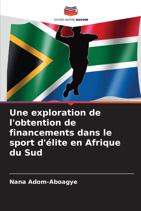 Une exploration de l’obtention de financements dans le sport d’élite en Afrique du Sud