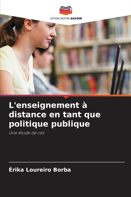 L’enseignement à distance en tant que politique publique