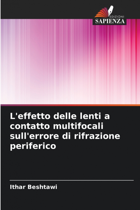 L’effetto delle lenti a contatto multifocali sull’errore di rifrazione periferico
