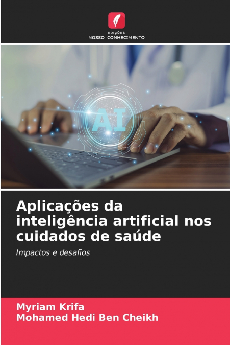 Aplicações da inteligência artificial nos cuidados de saúde