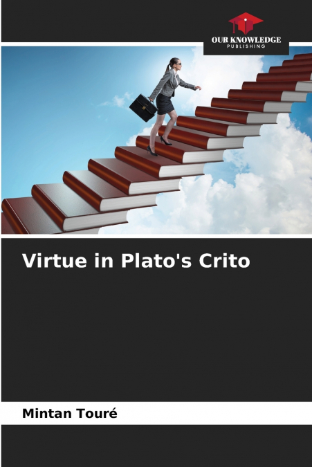 Virtue in Plato’s Crito