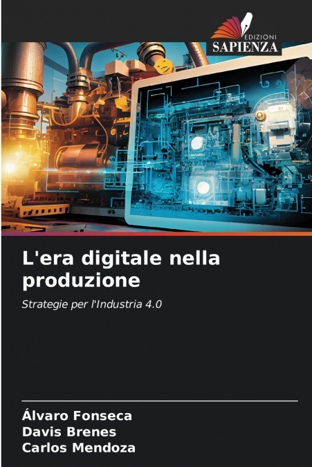 L’era digitale nella produzione