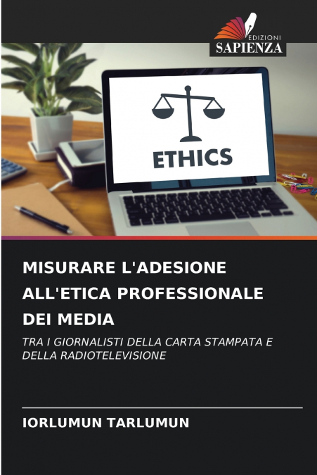 MISURARE L’ADESIONE ALL’ETICA PROFESSIONALE DEI MEDIA