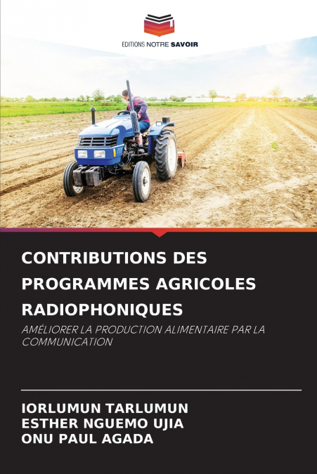 CONTRIBUTIONS DES PROGRAMMES AGRICOLES RADIOPHONIQUES
