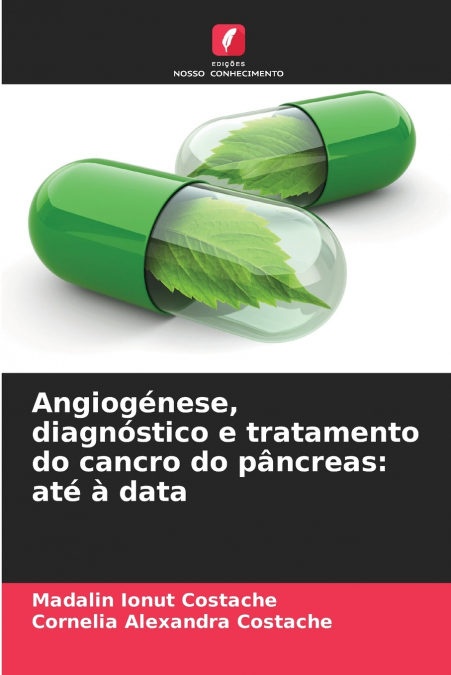 Angiogénese, diagnóstico e tratamento do cancro do pâncreas