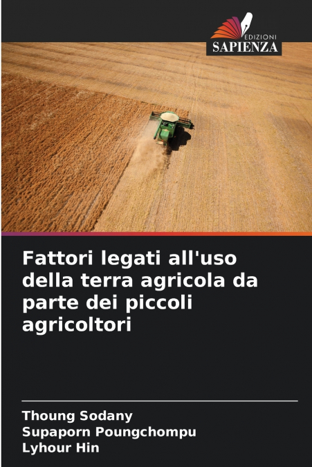 Fattori legati all’uso della terra agricola da parte dei piccoli agricoltori