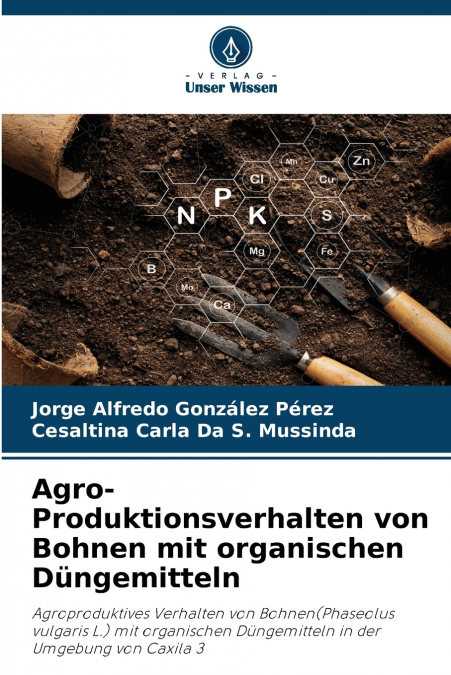 Agro-Produktionsverhalten von Bohnen mit organischen Düngemitteln