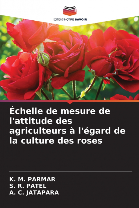 Échelle de mesure de l’attitude des agriculteurs à l’égard de la culture des roses