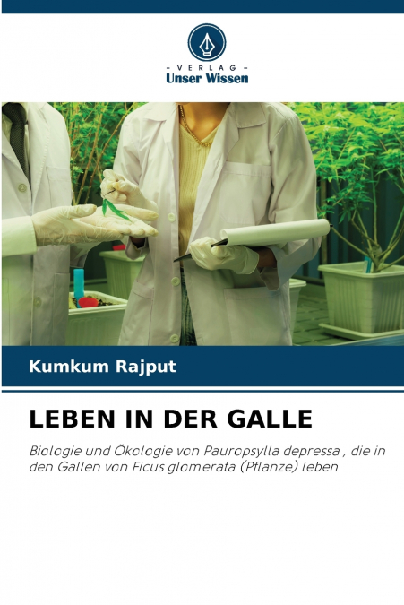 LEBEN IN DER GALLE