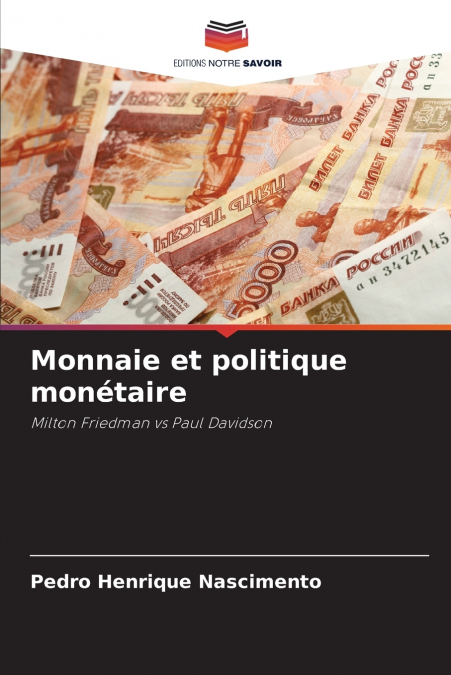 Monnaie et politique monétaire