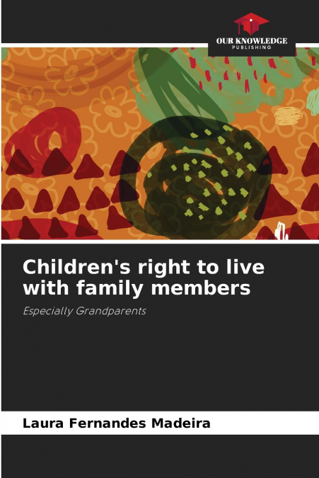 Children’s right to live with family members