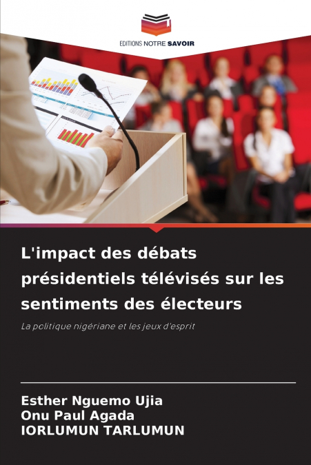L’impact des débats présidentiels télévisés sur les sentiments des électeurs