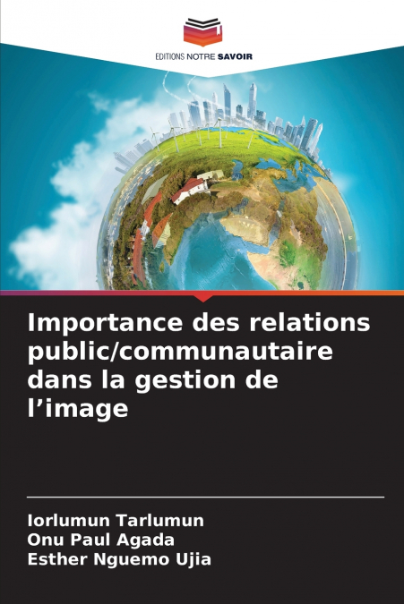 Importance des relations public/communautaire dans la gestion de l’image