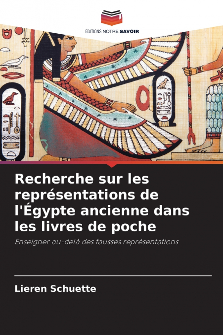 Recherche sur les représentations de l’Égypte ancienne dans les livres de poche