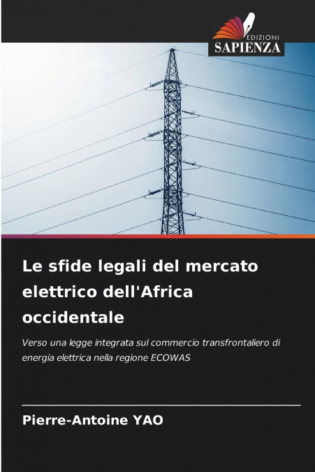 Le sfide legali del mercato elettrico dell’Africa occidentale