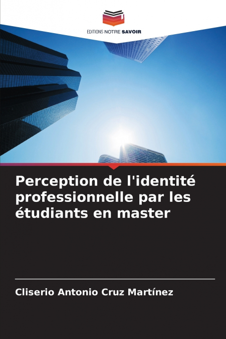 Perception de l’identité professionnelle par les étudiants en master
