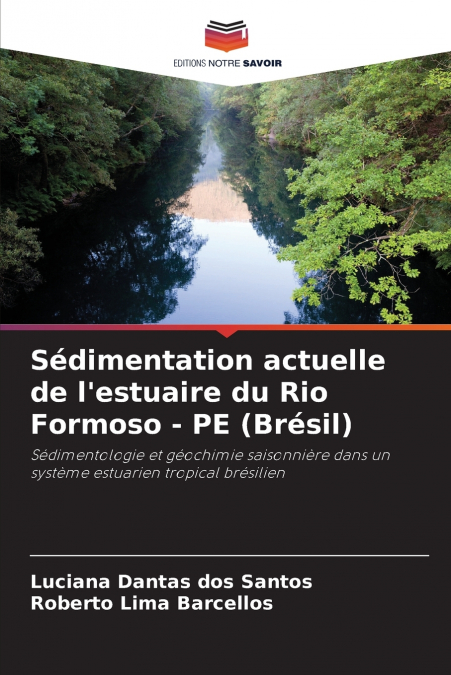Sédimentation actuelle de l’estuaire du Rio Formoso - PE (Brésil)