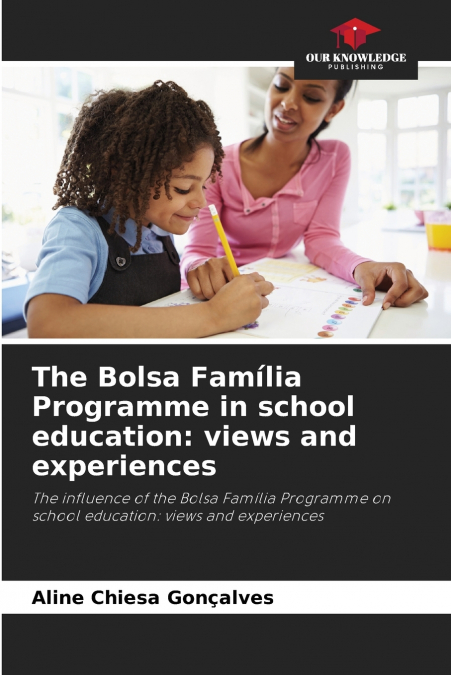 The Bolsa Família Programme in school education