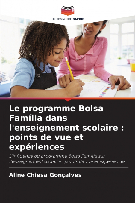Le programme Bolsa Família dans l’enseignement scolaire