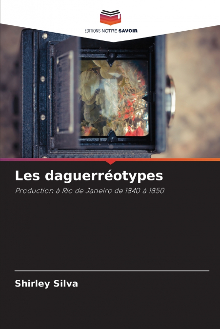 Les daguerréotypes