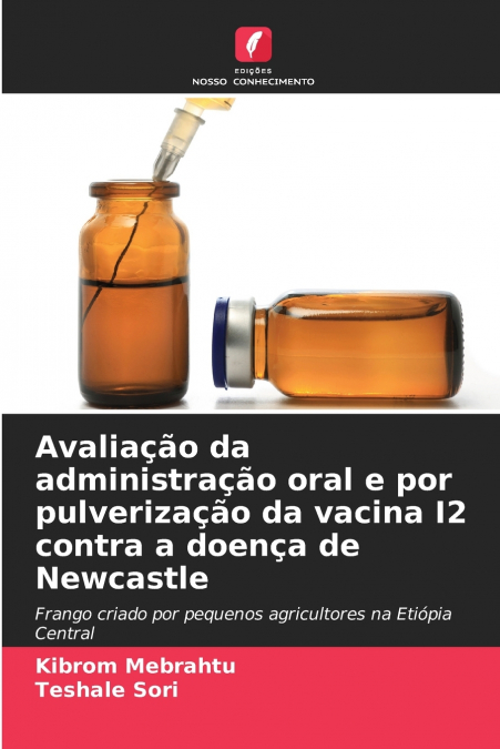 Avaliação da administração oral e por pulverização da vacina I2 contra a doença de Newcastle
