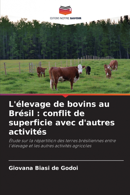 L’élevage de bovins au Brésil