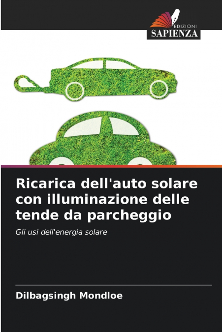 Ricarica dell’auto solare con illuminazione delle tende da parcheggio