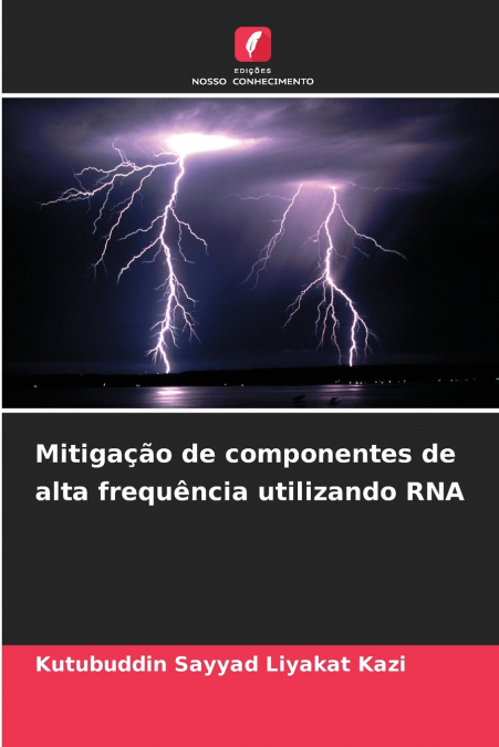 Mitigação de componentes de alta frequência utilizando RNA