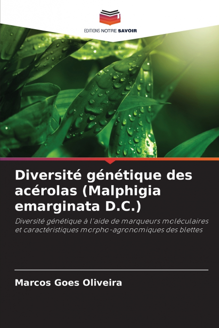 Diversité génétique des acérolas (Malphigia emarginata D.C.)