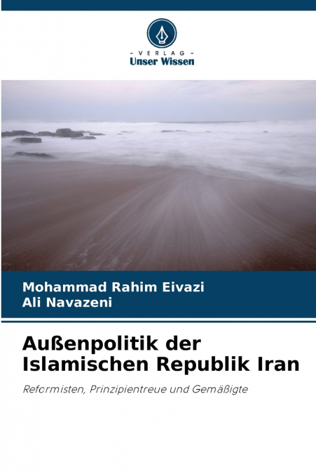 Außenpolitik der Islamischen Republik Iran