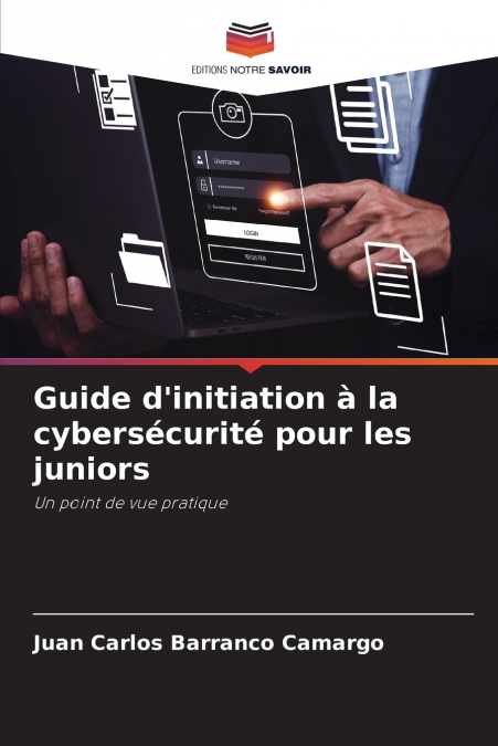 Guide d’initiation à la cybersécurité pour les juniors