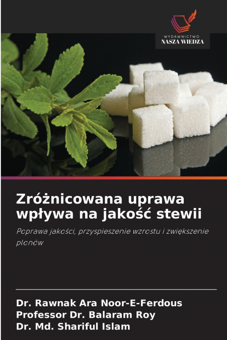 Zróżnicowana uprawa wpływa na jakość stewii
