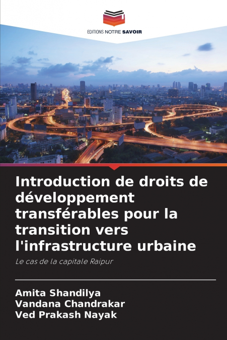 Introduction de droits de développement transférables pour la transition vers l’infrastructure urbaine