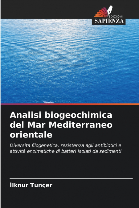 Analisi biogeochimica del Mar Mediterraneo orientale