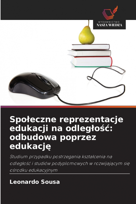 Społeczne reprezentacje edukacji na odległość
