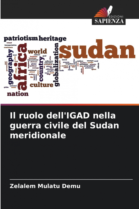 Il ruolo dell’IGAD nella guerra civile del Sudan meridionale