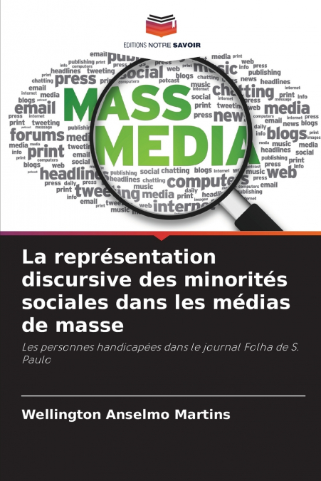 La représentation discursive des minorités sociales dans les médias de masse