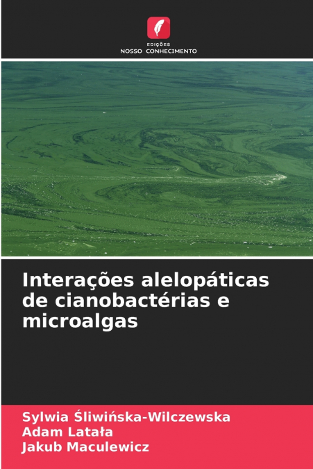 Interações alelopáticas de cianobactérias e microalgas
