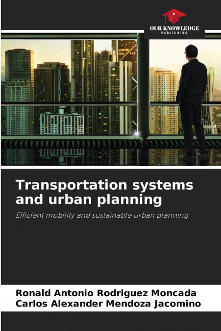 Transportation systems and urban planning