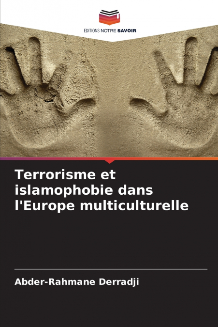 Terrorisme et islamophobie dans l’Europe multiculturelle