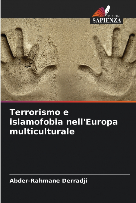 Terrorismo e islamofobia nell’Europa multiculturale