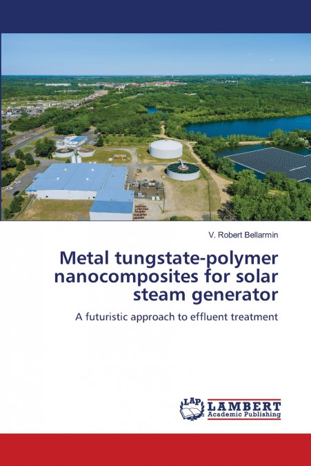 Metal tungstate-polymer nanocomposites for solar steam generator