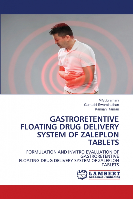 GASTRORETENTIVE FLOATING DRUG DELIVERY SYSTEM OF ZALEPLON TABLETS