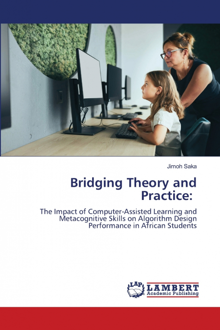 Bridging Theory and Practice