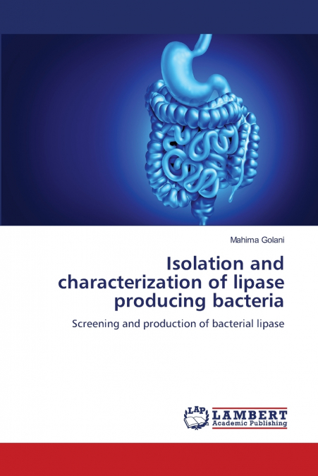 Isolation and characterization of lipase producing bacteria