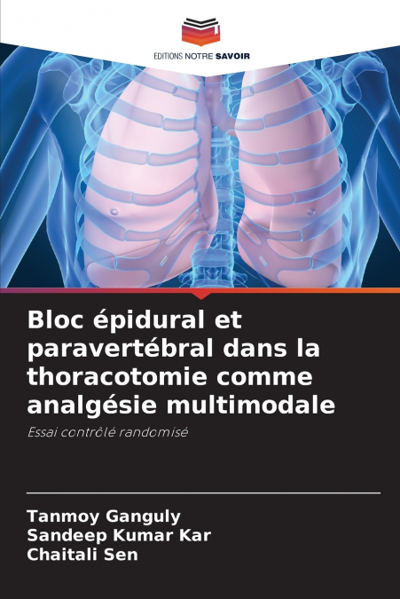 Bloc épidural et paravertébral dans la thoracotomie comme analgésie multimodale