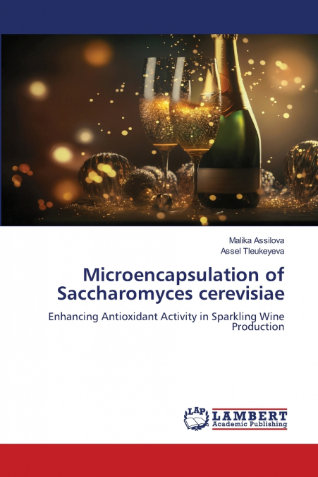 Microencapsulation of Saccharomyces cerevisiae