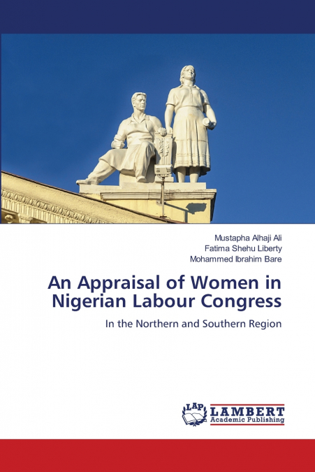An Appraisal of Women in Nigerian Labour Congress
