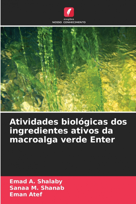 Atividades biológicas dos ingredientes ativos da macroalga verde Enter