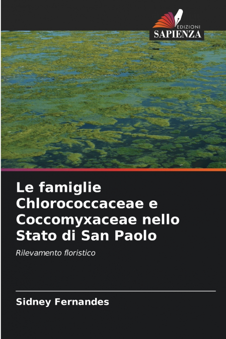 Le famiglie Chlorococcaceae e Coccomyxaceae nello Stato di San Paolo